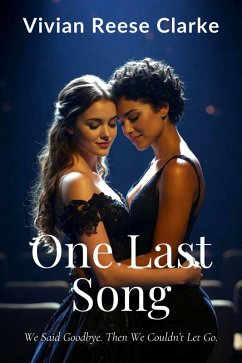 One Last Song (eBook, ePUB) - Reese Clarke, Vivian One Last Song (eBook, ePUB) - Reese Clarke, Vivian