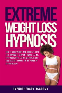 Cover Extreme Weight Loss Hypnosis (eBook, ePUB)