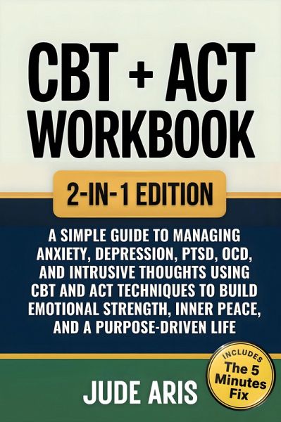 CBT + ACT Workbook (eBook, ePUB)