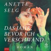 Das Jahr, bevor ich verschwand (MP3-Download)