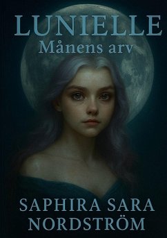 Lunielle (eBook, ePUB) - Nordström, Saphira Sara