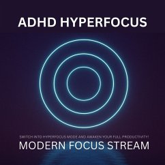 Cover ADHD Hyperfocus - Modern Focus Stream (MP3-Download)