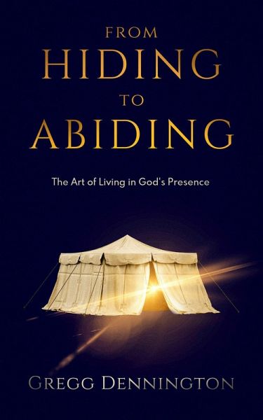 From Hiding to Abiding (eBook, ePUB)