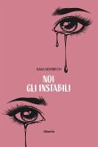 Noi gli instabili (eBook, ePUB)