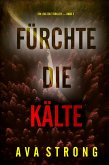 Fürchte die Kälte (Ein Lexi Cole Thriller - Band 3) (eBook, ePUB)