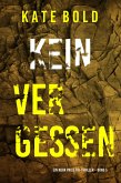 Kein Vergessen (Ein Nora Price FBI-Thriller - Band 5) (eBook, ePUB)