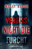 Vergiss Nicht Die Furcht (Ein Clara-Pike-FBI-Thriller - Band Eins) (eBook, ePUB)