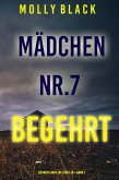 Mädchen Nr.7: Begehrt (Ein Maya Gray FBI-Thriller - Band 7) (eBook, ePUB)