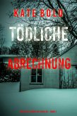 Tödliche Abrechnung (Ein Kelsey-Hawk-FBI-Thriller - Band 2) (eBook, ePUB)