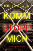 Komm stopp mich (Ein Caitlin-Dare-Thriller - Band 6) (eBook, ePUB)
