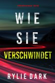 Wie sie verschwindet (Ein Mia-North-FBI-Thriller - Buch Vier) (eBook, ePUB)