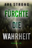 Fürchte die Wahrheit (Ein Lexi Cole Thriller - Band 5) (eBook, ePUB)