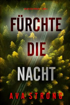 Fürchte die Nacht (Ein Lexi Cole Thriller - Band 4) (eBook, ePUB) - Strong, Ava