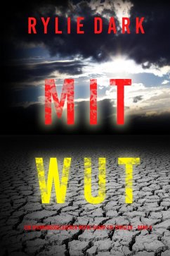Mit Wut (Ein spannungsgeladener Maeve-Sharp-FBI Thriller - Band 4) (eBook, ePUB) - Dark, Rylie