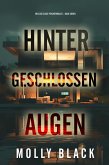 Hinter geschlossenen Augen (Ein Elise Close Psychothriller - Buch Sieben) (eBook, ePUB)