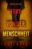 Fort von der Menschheit (Ein Nina-Veil-FBI-Thriller - Band 5) (eBook, ePUB)
