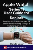 Apple Watch Series 11 User Guide for Seniors (eBook, ePUB)