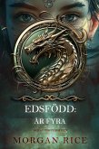 Edsfödd: År fyra (Bok 4 i Edsföddserien) (eBook, ePUB)