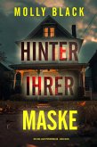 Hinter ihrer Maske (Ein Elise Close Psychothriller - Buch Sechs) (eBook, ePUB)