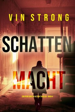 Schattenmacht (Ein Ryan Cage FBI Action Thriller - Buch 4) (eBook, ePUB) - Strong, Vin