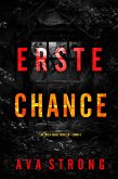 Erste Chance (Ein Layla-Caine-Thriller - Band 4) (eBook, ePUB)