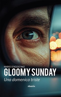 Cover Gloomy Sunday. Una domenica triste (eBook, ePUB)