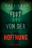 Fort von der Hoffnung (Ein Nina-Veil-FBI-Thriller - Band 3) (eBook, ePUB)