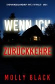 Wenn ich zurückkehre (Ein spannungsgeladener Ruby Hunter FBI-Thriller - Band 5) (eBook, ePUB)