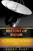 History of Radar (eBook, ePUB) History of Radar (eBook, ePUB)
