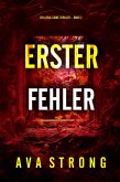 Erster Fehler (Ein Layla-Caine-Thriller - Band 2) (eBook, ePUB)