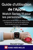 Guide d'utilisation de l'Apple Watch Series 11 pour les personnes âgées (eBook, ePUB)
