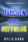 Mädchen ohne Hoffnung (Ein spannender Tara Strong FBI-Thriller - Buch 5) (eBook, ePUB)