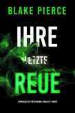 Ihre letzte Reue (Ein Rachel Gift FBI-Suspense-Thriller - Band 9) (eBook, ePUB)