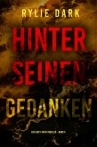 Hinter seinen Gedanken (Ein Casey-Faith-Thriller - Band 5) (eBook, ePUB)