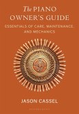 The Piano Owner's Guide (eBook, ePUB) The Piano Owner's Guide (eBook, ePUB)