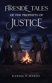 Fireside Tales of the Prophets of Justice (eBook, ePUB) Fireside Tales of the Prophets of Justice (eBook, ePUB)