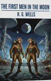 The First Men in the Moon (eBook, ePUB)