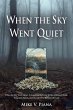 When The Sky Went Quiet (eBook, ePUB) - Bild 1