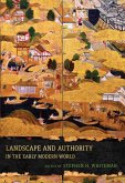 Landscape and Authority in the Early Modern World (eBook, ePUB) Landscape and Authority in the Early Modern World (eBook, ePUB)