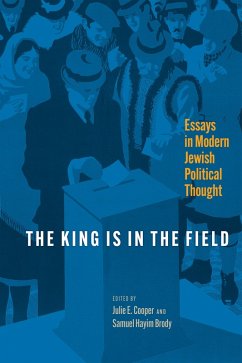 The King Is in the Field (eBook, ePUB) The King Is in the Field (eBook, ePUB)