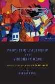 Prophetic Leadership and Visionary Hope (eBook, ePUB)
