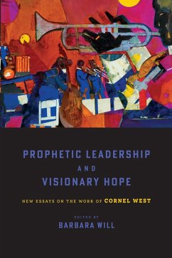 Prophetic Leadership and Visionary Hope (eBook, ePUB) Prophetic Leadership and Visionary Hope (eBook, ePUB)