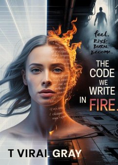 Cover The Code We Write In Fire (eBook, ePUB)