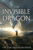 The Invisible Dragon (eBook, ePUB)