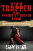 So You're Trapped In The Narcissist-Empath Tango (eBook, ePUB)