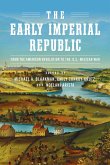 The Early Imperial Republic (eBook, ePUB)