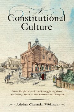 A Constitutional Culture (eBook, ePUB) - Weimer, Adrian Chastain
