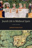 Jewish Life in Medieval Spain (eBook, ePUB)