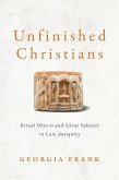 Unfinished Christians (eBook, ePUB)