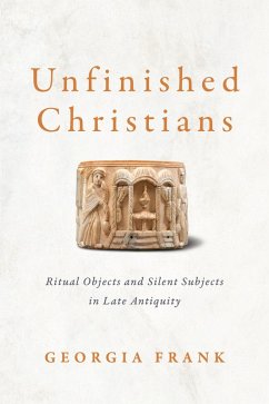 Unfinished Christians (eBook, ePUB) - Frank, Georgia Unfinished Christians (eBook, ePUB) - Frank, Georgia